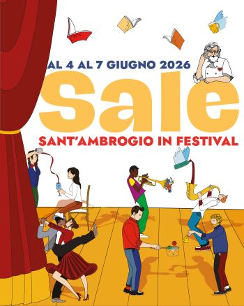 Dal 4 al 7 giugno al via la quarta edizione di Sale - Sant'Ambrogio in Festival!