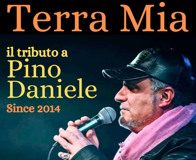TERRA MIA - “Un  Viaggio nella Musica  di Pino Daniele”